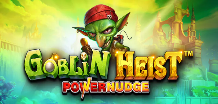 keunikan bermain game slot Goblin Heist Powernudge